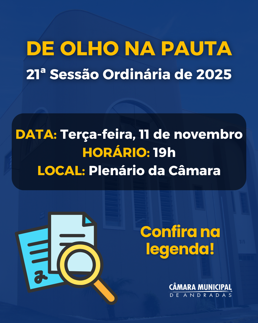 Confira a pauta da 21ª Sessão Ordinária de 2025 