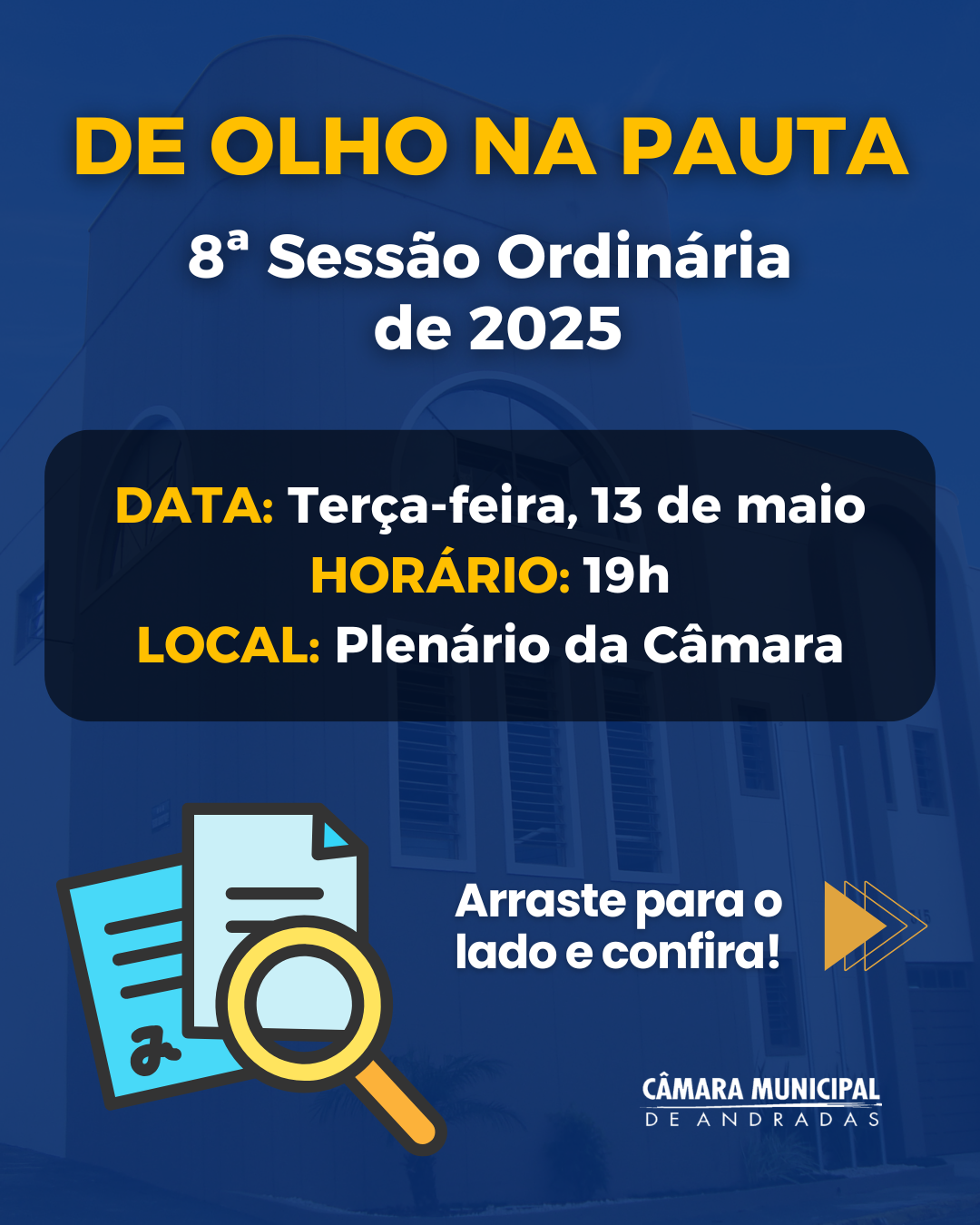 Confira a pauta da 8ª Sessão Ordinária
