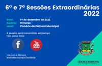 Pautas das 6ª e 7ª Sessões Extraordinárias de 2022