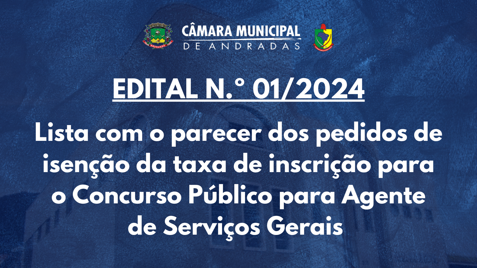 Lista com o parecer dos pedidos de isenção da taxa de inscrição para o Concurso Público para Agente de Serviços Gerais (EDITAL N.º 01/2024)