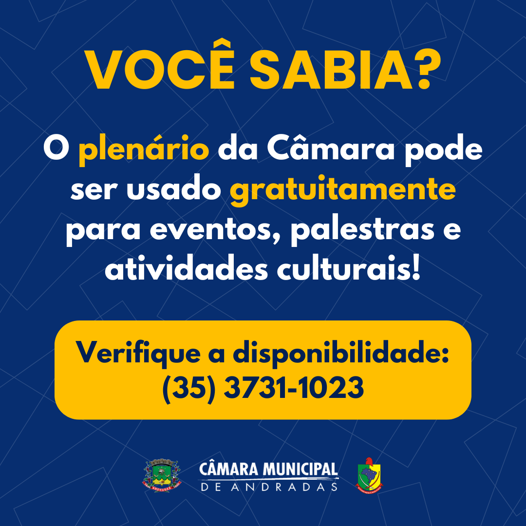 Você sabia que a Câmara disponibiliza o plenário para uso da comunidade?